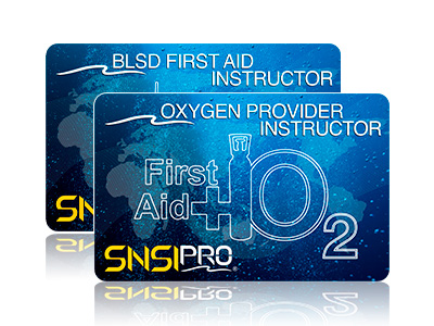 SNSI BLSD First Aid Instructor e SNSI Oxygen Provider Instructor